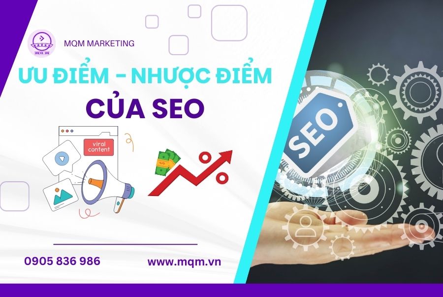 So sánh seo tổng thể và chạy quảng cáo MQM