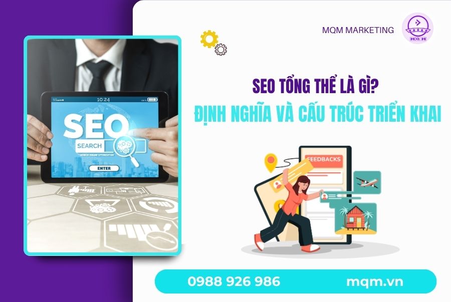 định nghĩa SEO tổng thể và cấu trúc triển khai